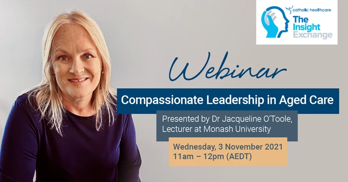 Webinar - A Compassionate Approach to Leadership in Aged Care